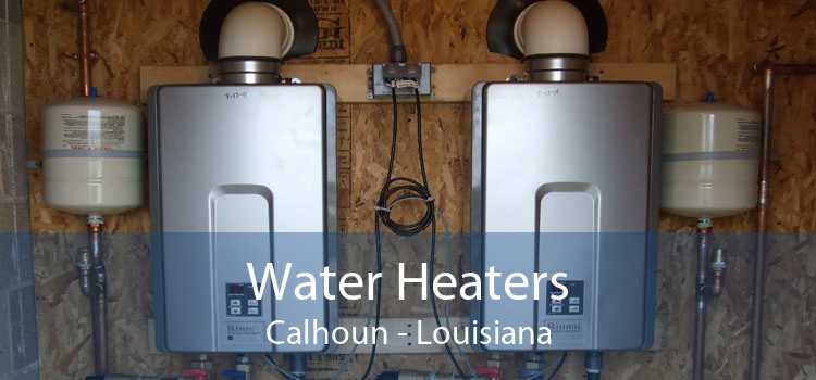 Water Heaters Calhoun - Louisiana