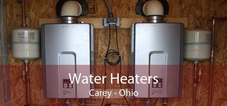 Water Heaters Carey - Ohio