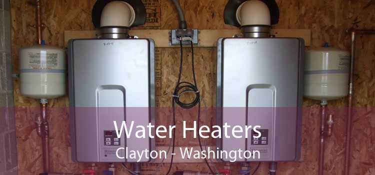 Water Heaters Clayton - Washington