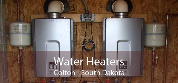 Water Heaters Colton - South Dakota
