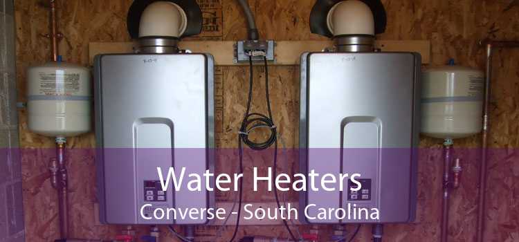 Water Heaters Converse - South Carolina