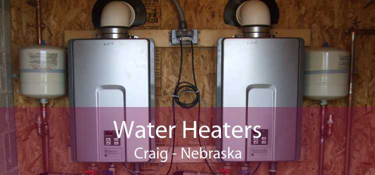 Water Heaters Craig - Nebraska