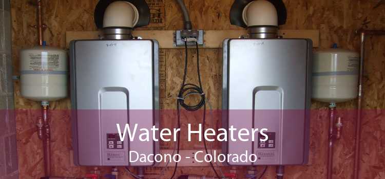 Water Heaters Dacono - Colorado