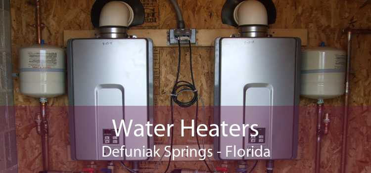 Water Heaters Defuniak Springs - Florida