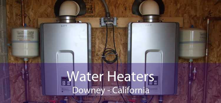 Water Heaters Downey - California