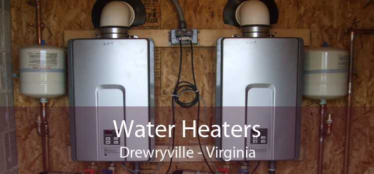 Water Heaters Drewryville - Virginia