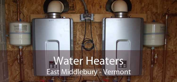 Water Heaters East Middlebury - Vermont