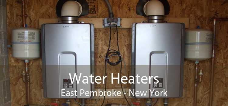 Water Heaters East Pembroke - New York