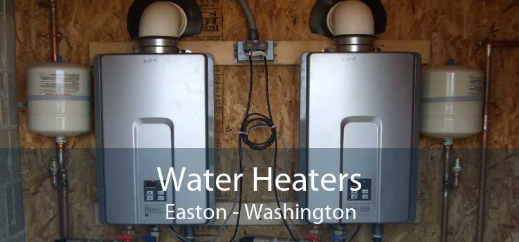 Water Heaters Easton - Washington