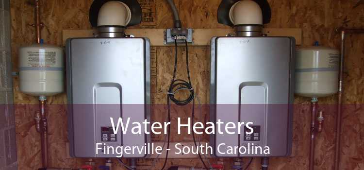 Water Heaters Fingerville - South Carolina