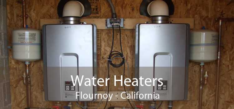 Water Heaters Flournoy - California