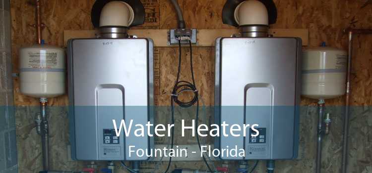 Water Heaters Fountain - Florida