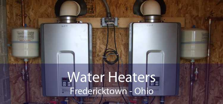Water Heaters Fredericktown - Ohio