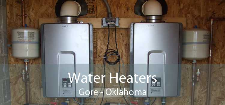 Water Heaters Gore - Oklahoma