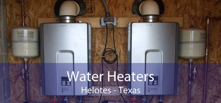 Water Heaters Helotes - Texas