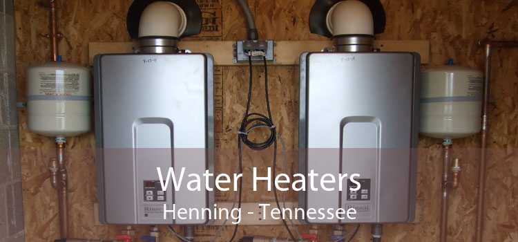 Water Heaters Henning - Tennessee
