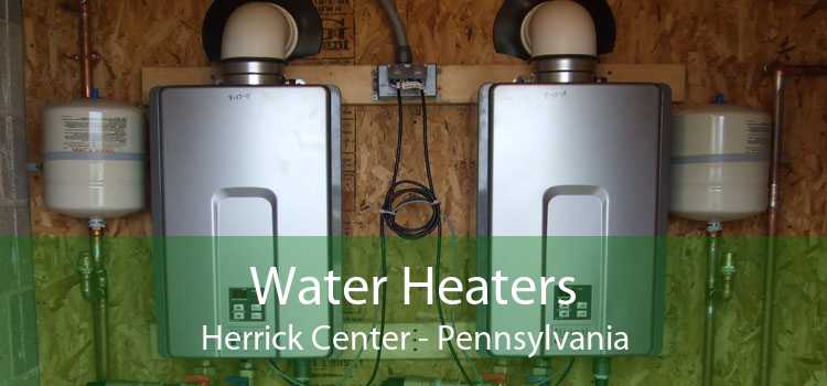 Water Heaters Herrick Center - Pennsylvania