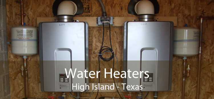 Water Heaters High Island - Texas