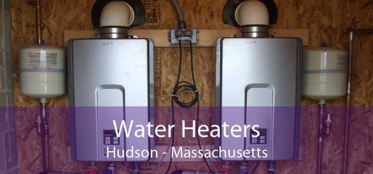 Water Heaters Hudson - Massachusetts
