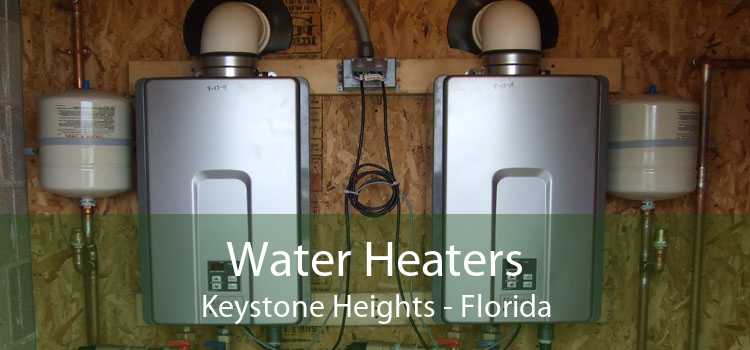 Water Heaters Keystone Heights - Florida