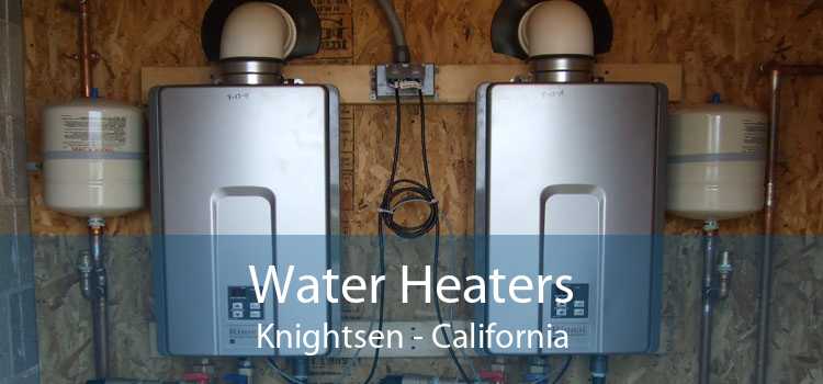 Water Heaters Knightsen - California