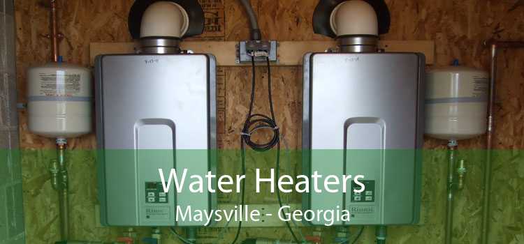 Water Heaters Maysville - Georgia