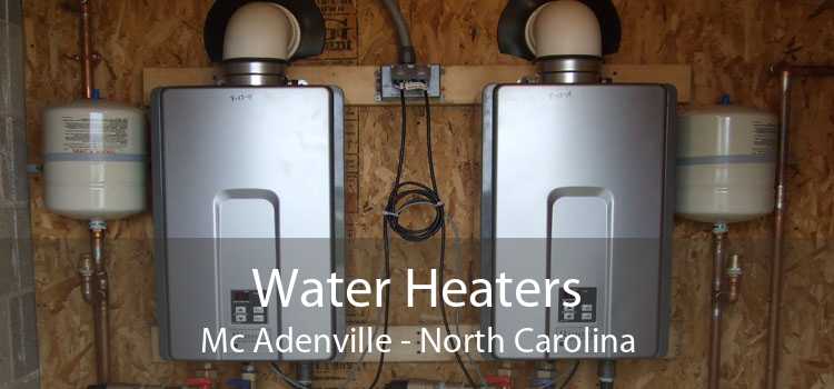 Water Heaters Mc Adenville - North Carolina