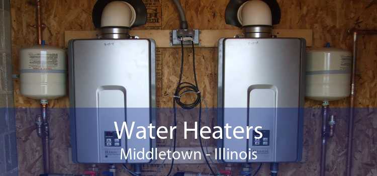 Water Heaters Middletown - Illinois