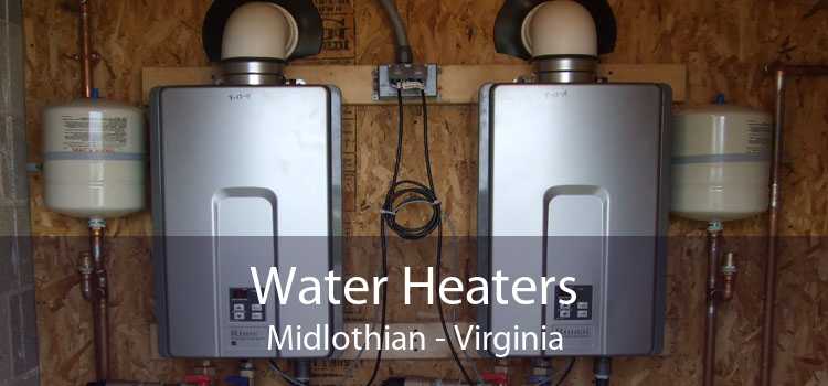 Water Heaters Midlothian - Virginia