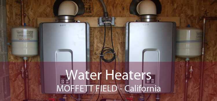 Water Heaters MOFFETT FIELD - California