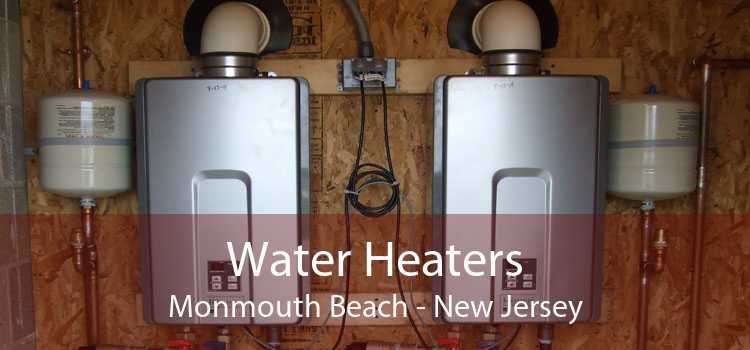 Water Heaters Monmouth Beach - New Jersey