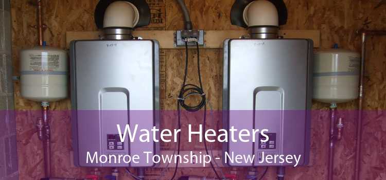 Water Heaters Monroe Township - New Jersey