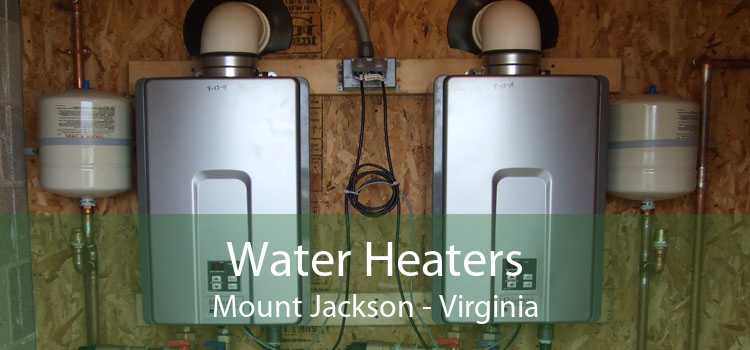 Water Heaters Mount Jackson - Virginia