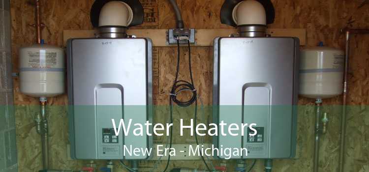 Water Heaters New Era - Michigan