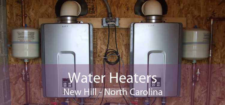 Water Heaters New Hill - North Carolina