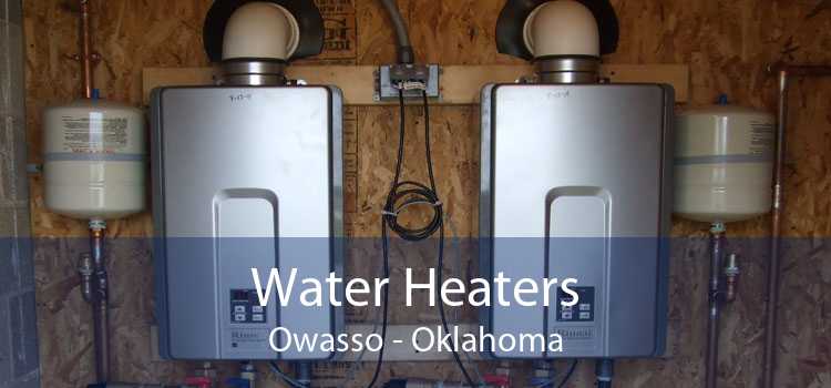 Water Heaters Owasso - Oklahoma