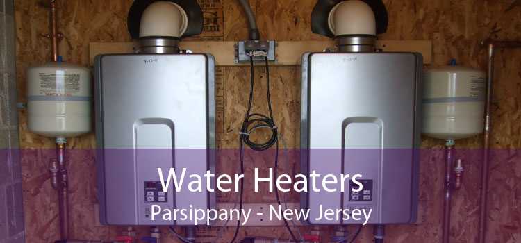Water Heaters Parsippany - New Jersey