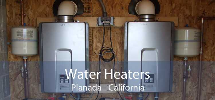 Water Heaters Planada - California