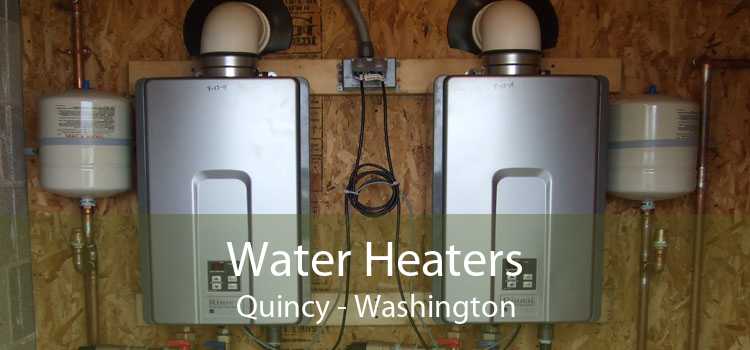 Water Heaters Quincy - Washington