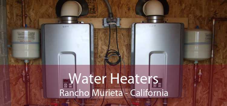 Water Heaters Rancho Murieta - California