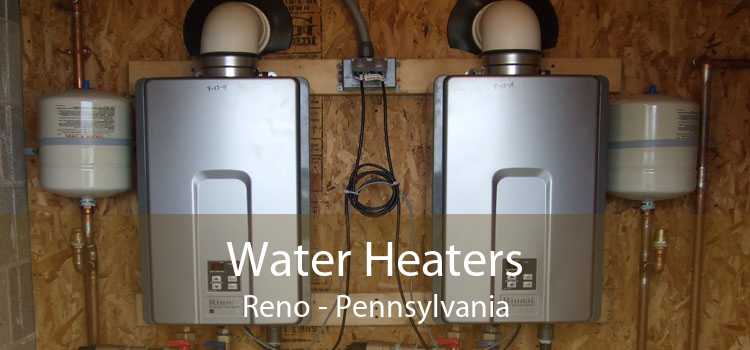 Water Heaters Reno - Pennsylvania
