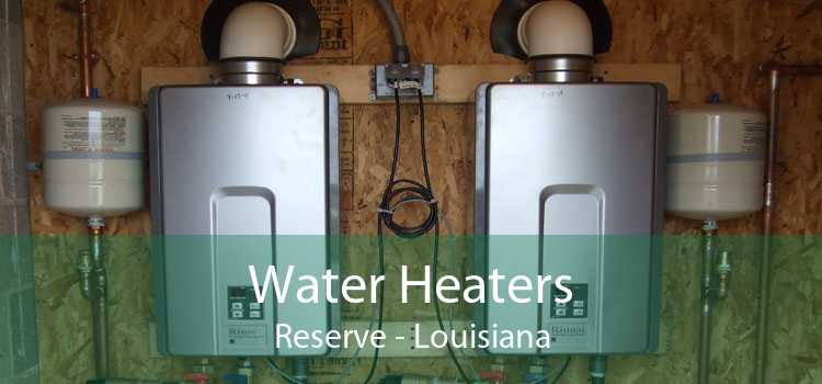 Water Heaters Reserve - Louisiana