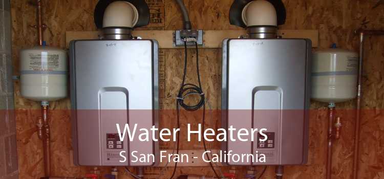 Water Heaters S San Fran - California