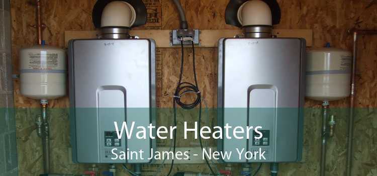 Water Heaters Saint James - New York