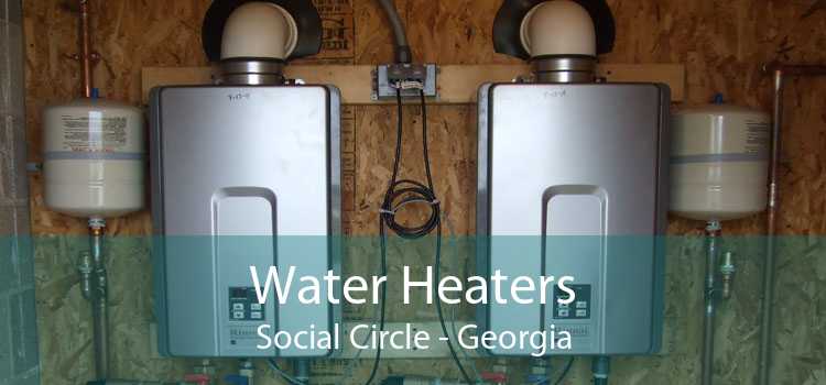Water Heaters Social Circle - Georgia