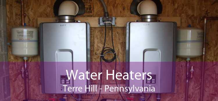 Water Heaters Terre Hill - Pennsylvania