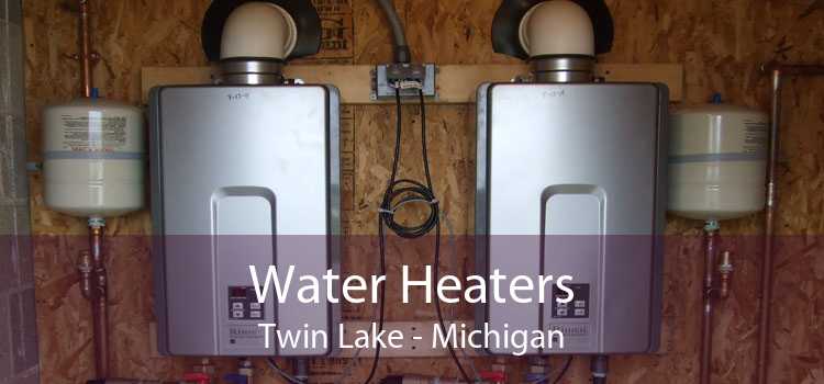 Water Heaters Twin Lake - Michigan