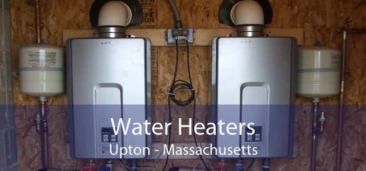 Water Heaters Upton - Massachusetts