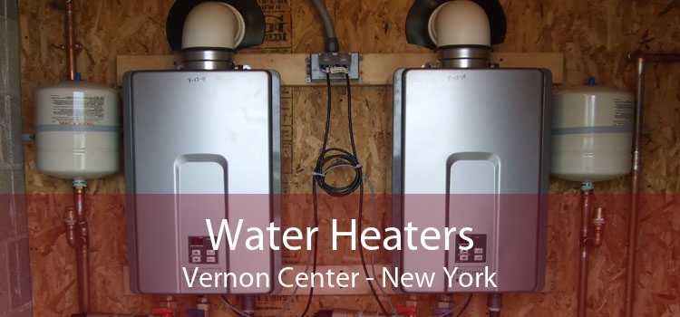 Water Heaters Vernon Center - New York