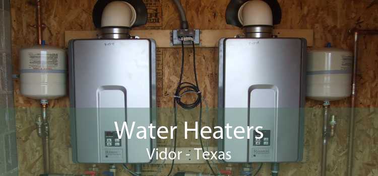 Water Heaters Vidor - Texas
